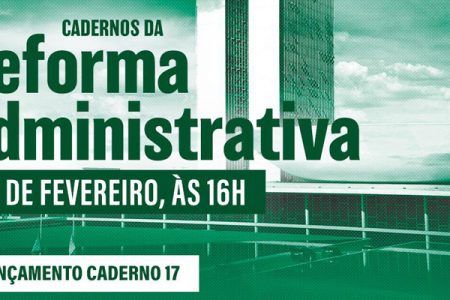 Fonacate publica mais um caderno da série sobre a reforma Administrativa