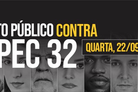 Unacon Sindical convoca servidores para ato público contra a PEC 32/2020 nesta quarta, 22