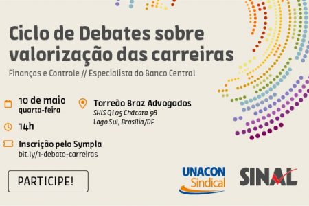 Unacon Sindical e Sinal convidam servidores das carreiras representadas para debate no dia 10 de maio